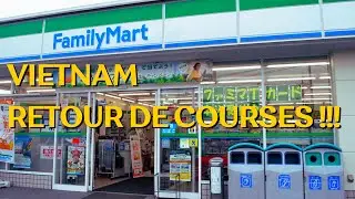 Retour courses au VIETNAM !!
