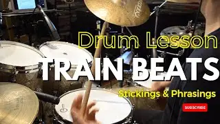 Drum Lesson - Train Beats