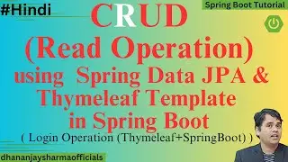 #32 Read Operation using Spring Data JPA & Thymeleaf Template in Spring Boot | Spring Boot Tutorial