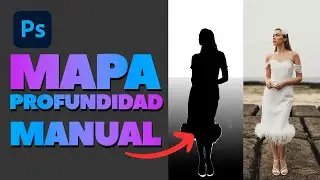 MAPA de Profundidad MANUAL con PHOTOSHOP | Alain Perdomo