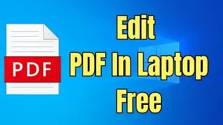 How To Edit Pdf File In Laptop For Free