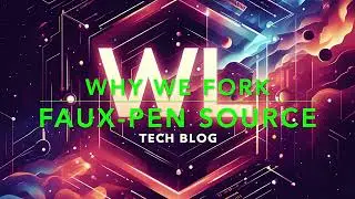 Faux-pen Source: Why We Fork Open Source Software