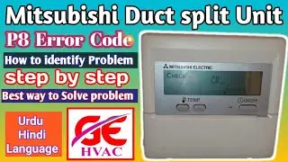 P8 error code in mitsubishi Ducted Ac Troubleshooting