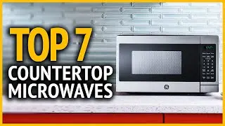 Best Countertop Microwaves 2023 | Top 7 Best Countertop Microwaves On Amazon