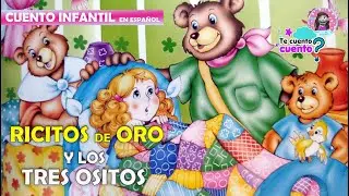 Ricitos de Oro y los tres Ositos | Cuento infantil en Español