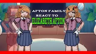 Past Aftons react to Elizabeth Afton|| REACTION|| Gl2 || 2x