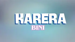 BINI – Karera(lyrics)