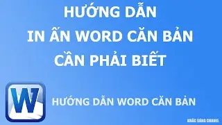 Hướng dẫn in ấn word căn bản cần phải biết