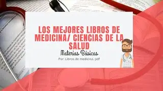 Los MEJORES LIBROS de MEDICINA Ciencias Básicas📚👍🧠