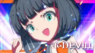 deDEVILL feat. カミるれ【MV】