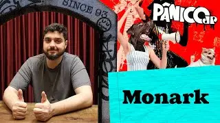 MONARK - PÂNICO - 11/04/23