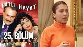 Tatlı Hayat 25. Bölüm