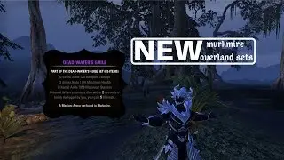 ESO all new murkmire overland sets + playtest (& bugs)