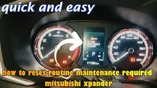 How to reset routine maintenance required Mitsubishi Xpander.