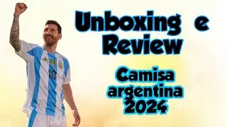 Unboxing e Review Camisa Argentina 2024 - Copa América!