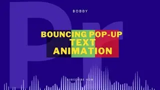 Bouncing pop Up | Bouncy Text Animation in Premiere Pro