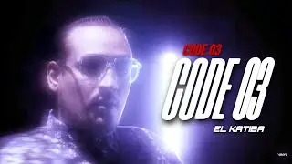 EL KATIBA - Code 03 (Official Music Video)