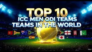 Top 10 ICC Men’s ODI Cricket Teams in the World (2025 Rankings) 🏏