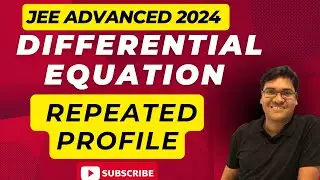 JEE Advanced 2024 (Paper 1) | Differential Equation
