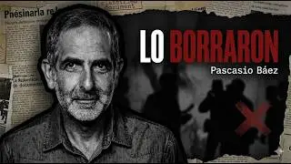 Pascasio Báez: The crime Uruguay chose to forget. 