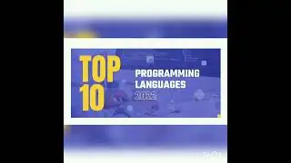 Top 10 Programming Languages to Learn in 2022 |