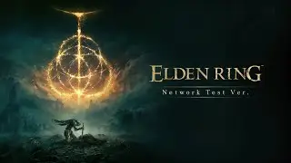 Elden Ring (Network Test) ~Bloody Wolf~ Part 1
