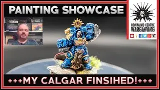 Marneus Calger Painted Showcase Warhammer 40k 8th Edition 2019