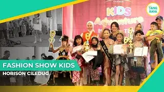 Fashion Show Kids Horison Ciledug | UMKM Tangerang Raya