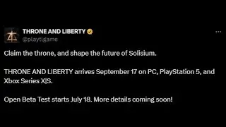 Throne & Liberty Launch & Open Beta Test ANNOUNCED