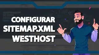 Como configurar o sitemap xml do site na West host  (Rápido e Fácil) 2022