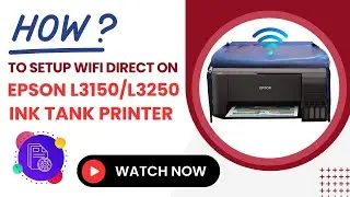 How to setup Wifi Direct On Epson L3150L3250 ink Tank Printer