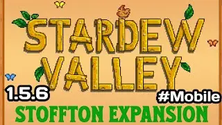 Stoffton Mod - Stardew Valley Mobile 1.5.6