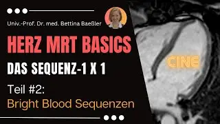 🧡 Herz MRT Basics - Das Sequenz 1x1: Bright Blood / Cine Sequenzen #radiologie #lernen