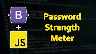 Create Password Strength Meter using Bootstrap 5 and JavaScript