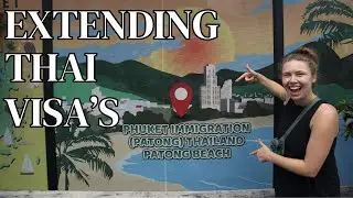 THAILAND VISA EXTENSION | Extending our Tourist Visa in Phuket