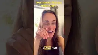 Does Speech Therapy Help a LISP?