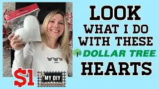 LOOK what I do with these Dollar Tree Foam Hearts | Dollar Tree DIY | SHABBY CHIC DECOR!