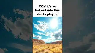 Hot weather