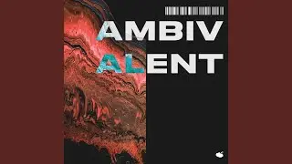 Ambivalent