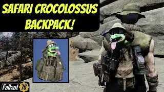 Fallout 76: Safari Crocolossus Backpack!