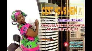 C'EST NOUS HEIN !! EPISODE 3 PRESENTER PAR JEANNE TESSIA