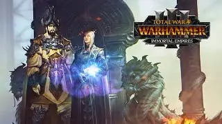 Essential Campaign Guide: How to Win in 40 Turns - Total War: Warhammer 3 Immortal Empires