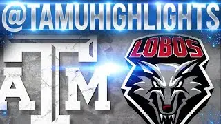 Texas A&M Highlights vs New Mexico 11-11-2017 ᴴᴰ