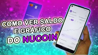 COMO VER O GRÁFICO E SALDO DA CRIPTOMOEDA NUCOIN
