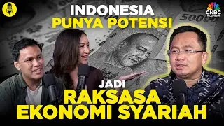 Indonesia Punya Potensi Jadi Raksasa Ekonomi Syariah! ft. Iggi Haruman Achsien
