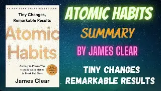 Atomic Habits Summary|James Clear| #atomichabits