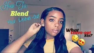 How To: Blend your leave-out 🤤😍 | Anna Kate