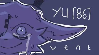 YU [86] \\ vent animatic + stress relief