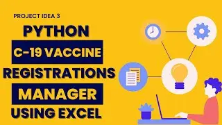 👨‍💻💉Python project to streamline COVID-19 vaccine registration data management using Excel #python