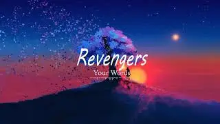 Revengers feat. Coline - Your Words